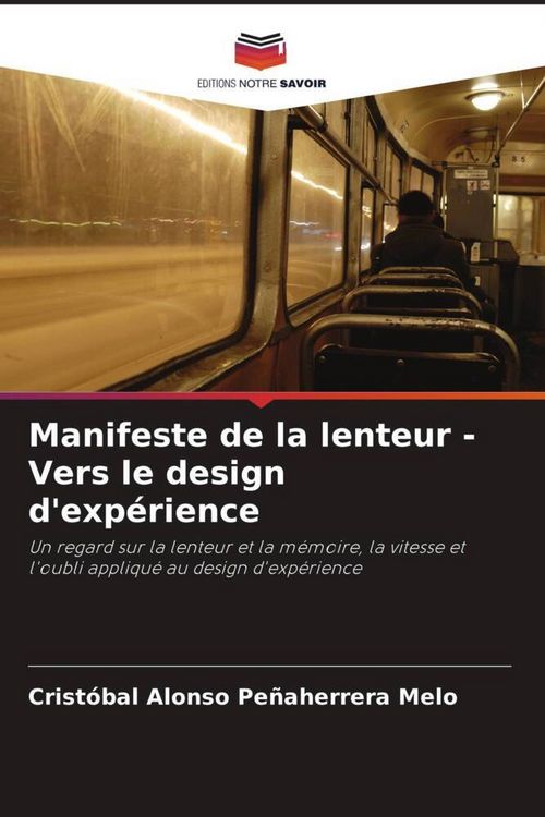 Produktbild: Manifeste de la lenteur - Vers le design d'exp&eacute;rience