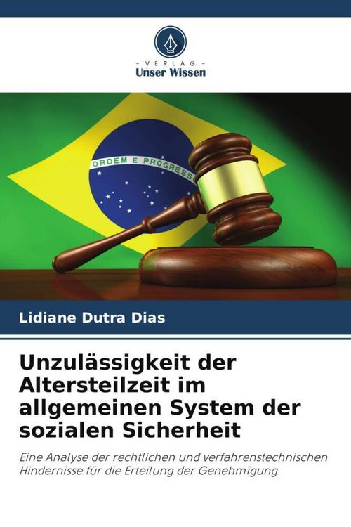 Produktbild: Unzul&auml;ssigkeit der Altersteilzeit im allgemeinen System der sozialen Sicherheit