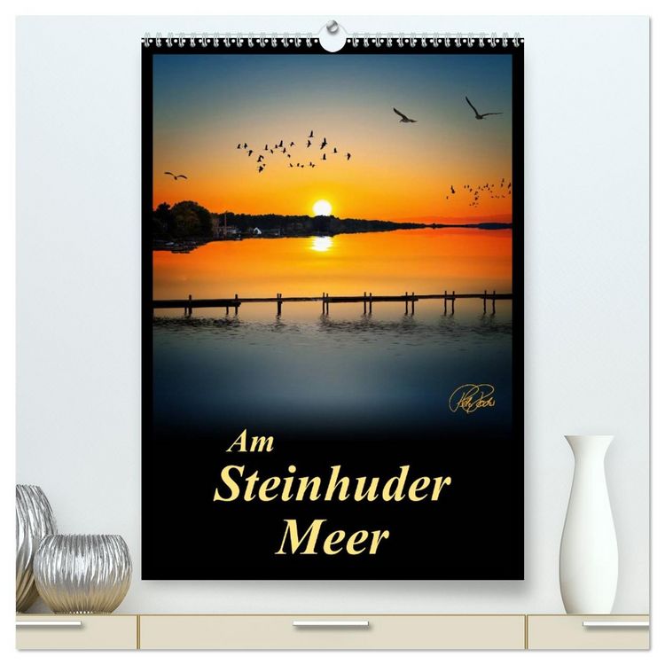 Produktbild: Am Steinhuder Meer / Planer (hochwertiger Premium Wandkalender 2026 DIN A2 hoch), Kunstdruck in Hochglanz