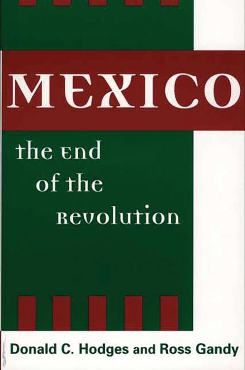 Produktbild: Mexico, the End of the Revolution