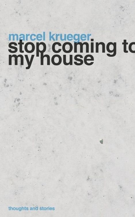 Produktbild: Stop Coming to My House