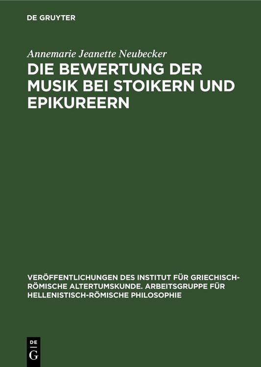 Produktbild: Die Bewertung der Musik bei Stoikern und Epikureern