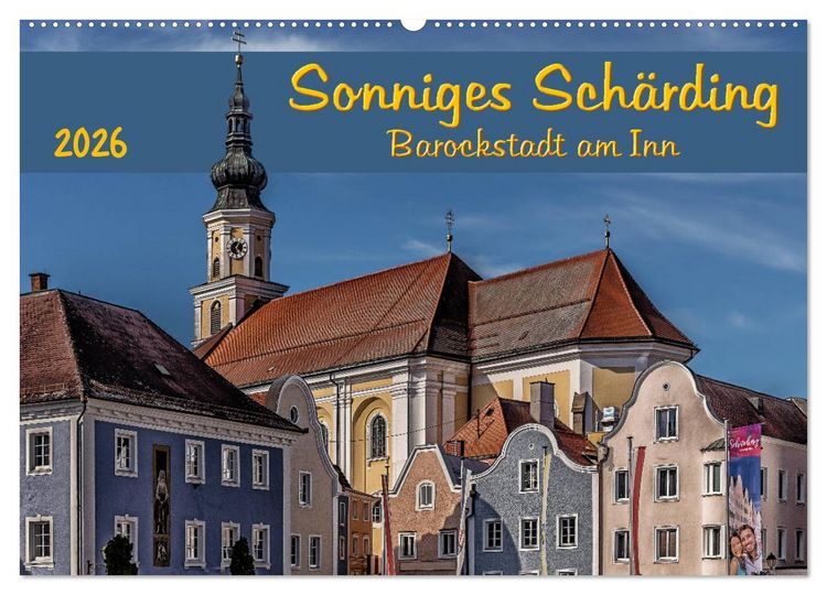 Produktbild: Sonniges Sch&auml;rding, Barockstadt am Inn (Wandkalender 2026 DIN A2 quer), CALVENDO Monatskalender