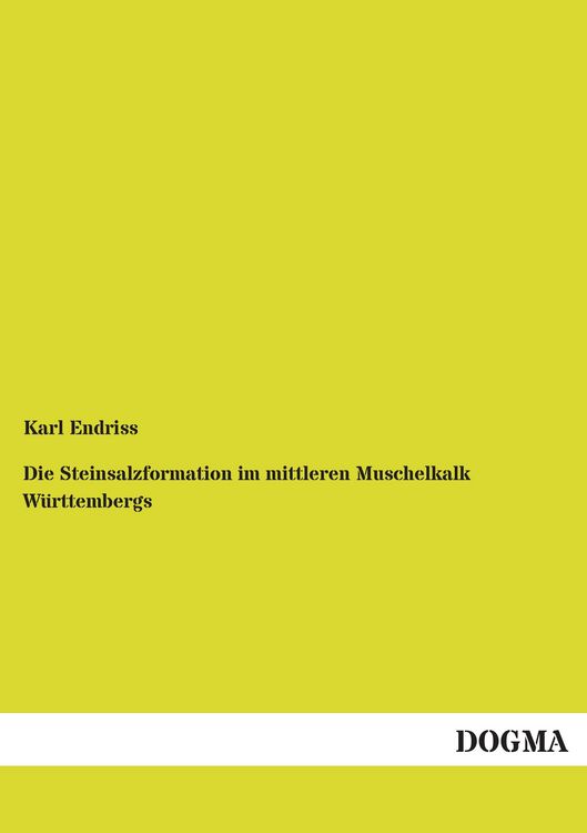 Produktbild: Die Steinsalzformation im mittleren Muschelkalk W&uuml;rttembergs