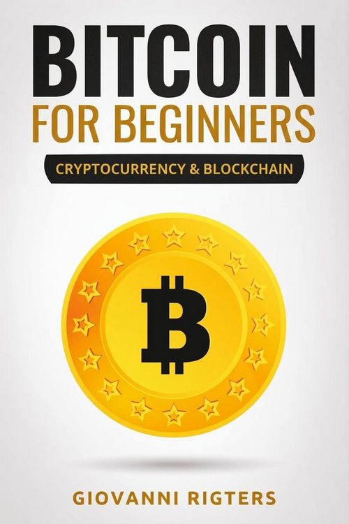Produktbild: Bitcoin for Beginners: Understand Cryptocurrency, Digital Investing, and Blockchain Technology