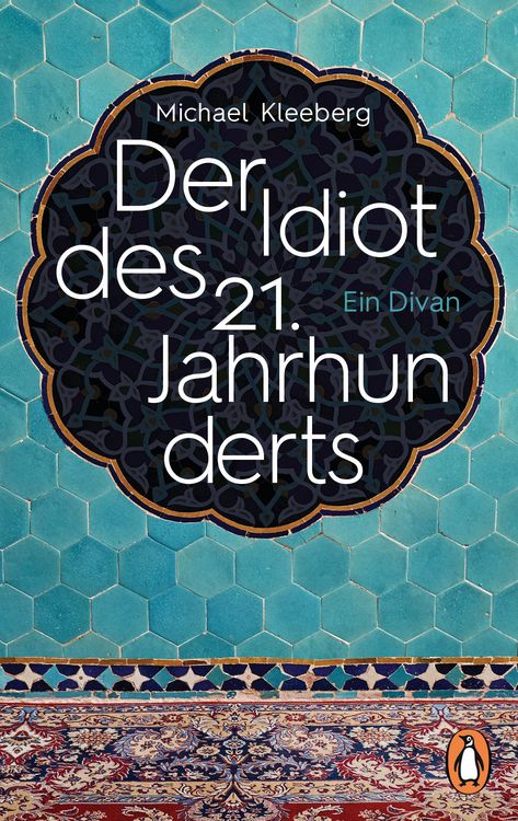 Produktbild: Der Idiot des 21. Jahrhunderts