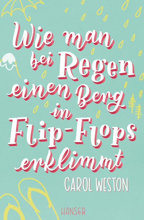 Produktbild: Wie man bei Regen einen Berg in Flip-Flops erklimmt