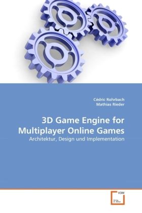 Produktbild: Rohrbach, C: 3D Game Engine for Multiplayer Online Games