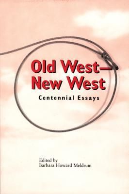 Produktbild: Old West - New West: Centennial Essays