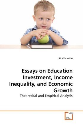 Produktbild: Lin, T: Essays on Education Investment, Income Inequality, a