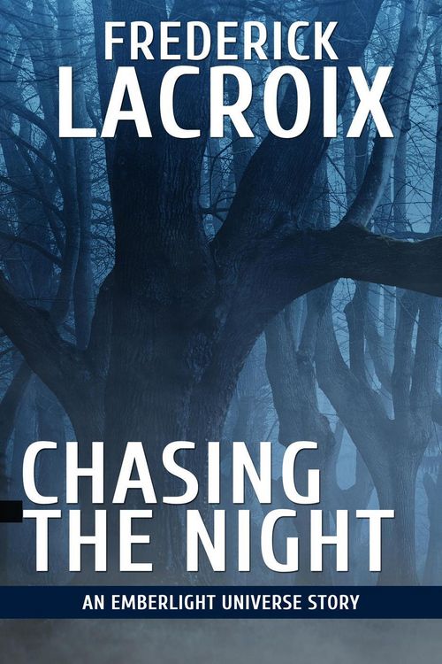 Produktbild: Chasing The Night: An Emberlight Universe Story