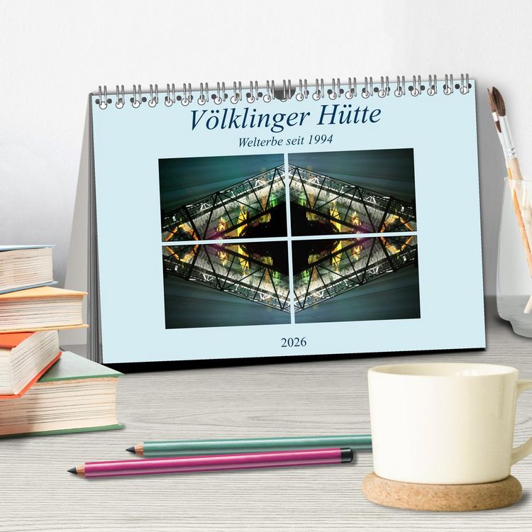 Produktbild: V&ouml;lklinger H&uuml;tte Welterbe seit 1994 (Tischkalender 2026 DIN A5 quer), CALVENDO Monatskalender