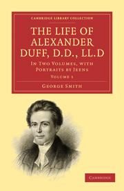 Produktbild: The Life of Alexander Duff, D.D., LL.D 2 Volume Set