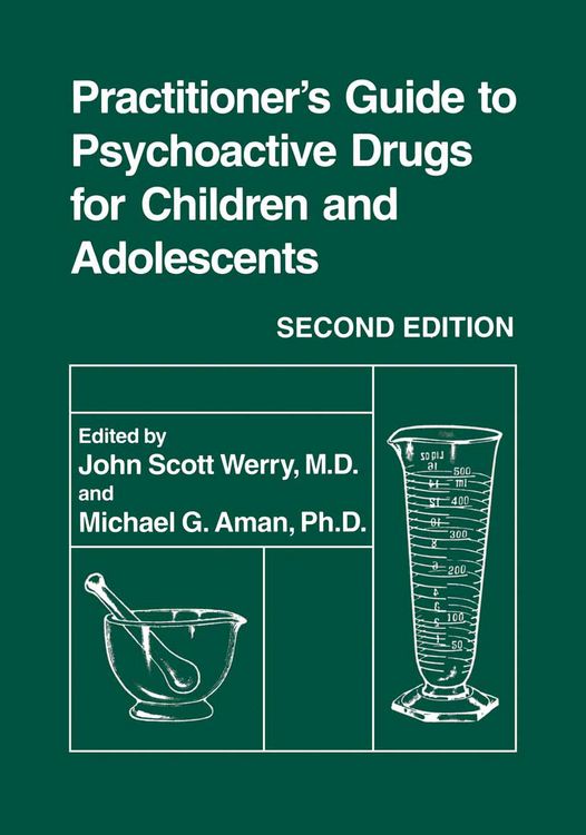 Produktbild: Practitioner&rsquo;s Guide to Psychoactive Drugs for Children and Adolescents