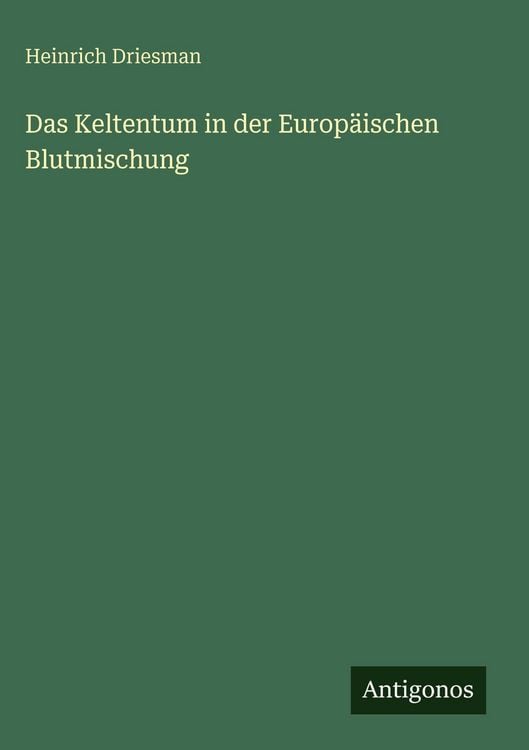 Produktbild: Das Keltentum in der Europ&auml;ischen Blutmischung