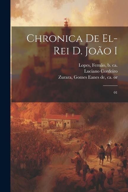 Produktbild: Chronica de el-rei D. Jo&atilde;o I: 01