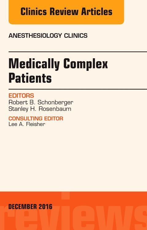 Produktbild: Medically Complex Patients, an Issue of Anesthesiology Clinics