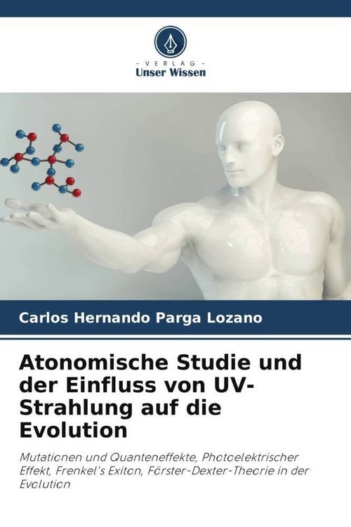 Produktbild: Atonomische Studie und der Einfluss von UV-Strahlung auf die Evolution
