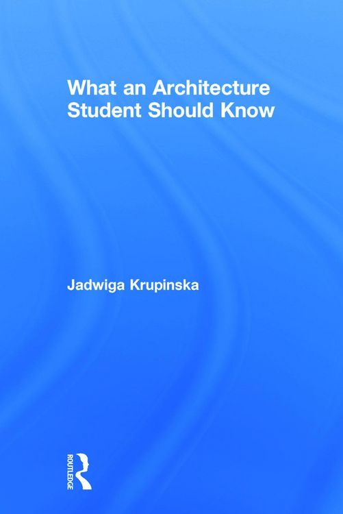 Produktbild: What an Architecture Student Should Know