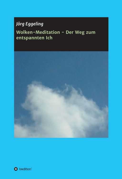 Produktbild: Wolken-Meditation - Der Weg zum entspannten Ich