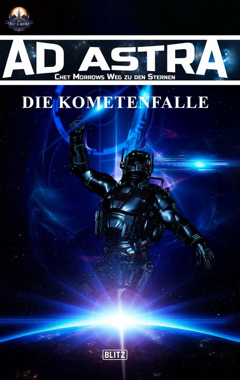 Produktbild: Ad Astra - Chet Morrows Weg zu den Sternen, Neue Abenteuer 02: Die Kometenfalle