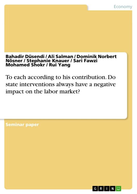 Produktbild: To each according to his contribution. Do state interventions always have a negative impact on the labor market?