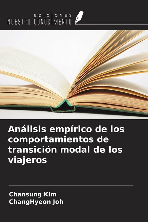 Produktbild: An&aacute;lisis emp&iacute;rico de los comportamientos de transici&oacute;n modal de los viajeros