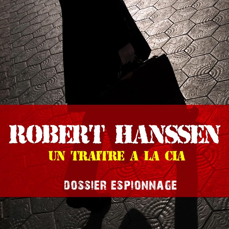 Produktbild: Un tra&icirc;tre &agrave; la CIA, Les plus grandes affaires d'espionnage