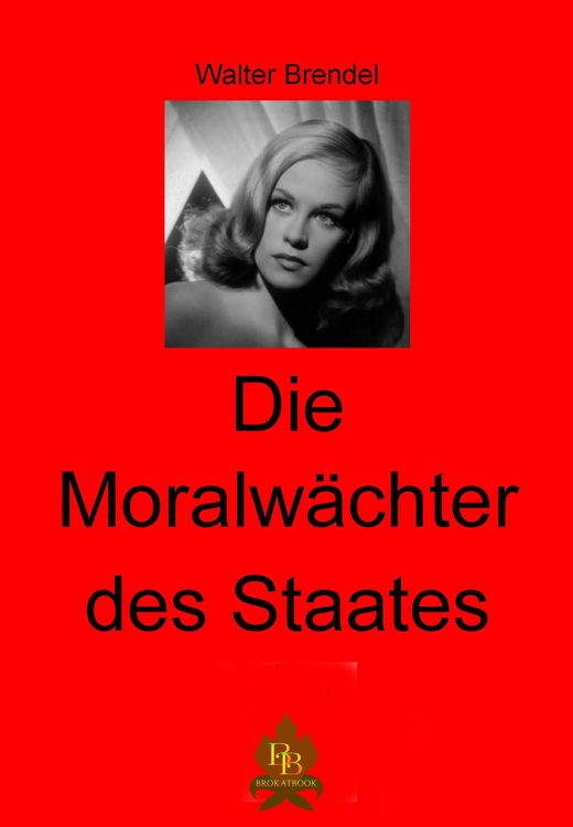 Produktbild: Die Moralw&auml;chter des Staates