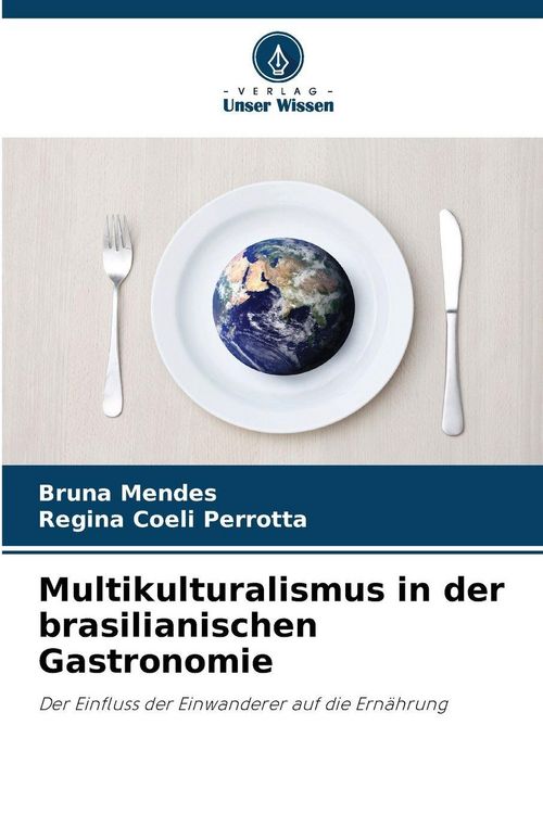 Produktbild: Multikulturalismus in der brasilianischen Gastronomie