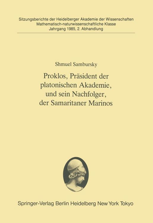 Produktbild: Proklos, Pr&auml;sident der platonischen Akademie, und sein Nachfolger, der Samaritaner Marinos