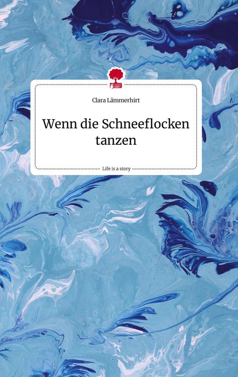 Produktbild: Wenn die Schneeflocken tanzen. Life is a Story - story.one