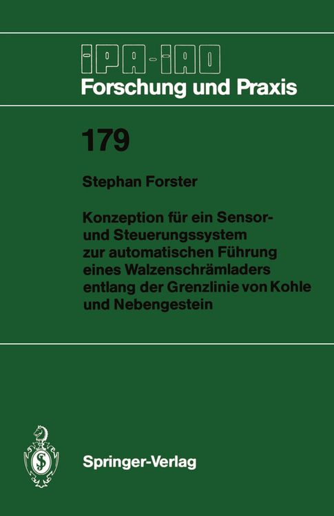 Produktbild: Konzeption f&uuml;r ein Sensor- und Steuerungssystem zur automatischen F&uuml;hrung eines Walzenschr&auml;mladers entlang der Grenzlinie von Kohle und Nebengestein