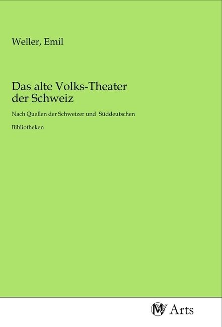 Produktbild: Das alte Volks-Theater der Schweiz