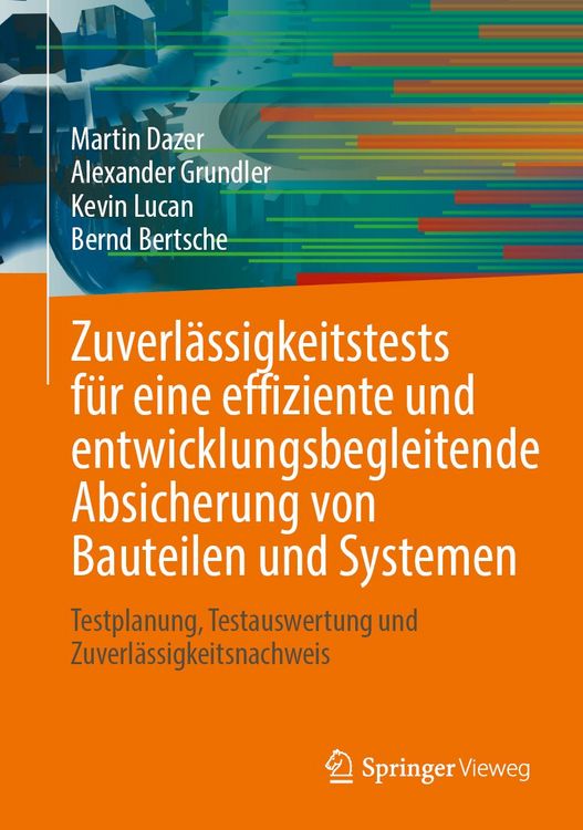 Produktbild: Zuverl&auml;ssigkeitstests f&uuml;r eine effiziente und entwicklungsbegleitende Absicherung von Bauteilen und Systemen