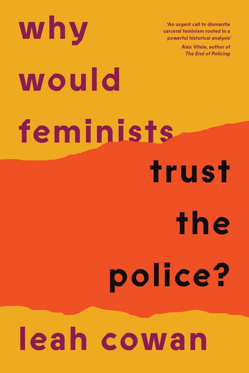 Produktbild: Why Would Feminists Trust the Police?
