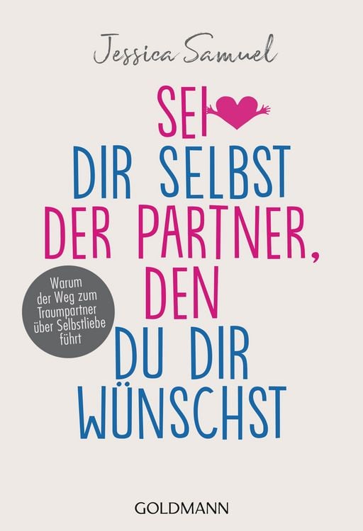 Produktbild: Sei dir selbst der Partner, den du dir w&uuml;nschst