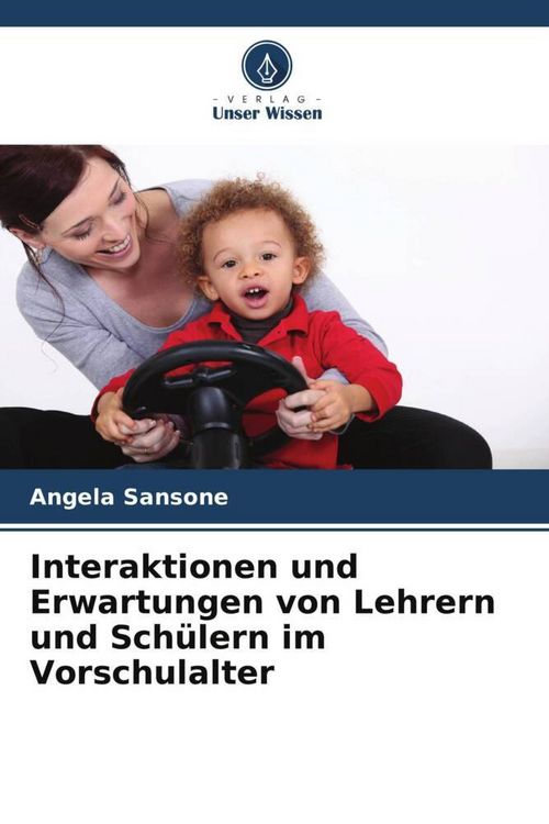 Produktbild: Interaktionen und Erwartungen von Lehrern und Sch&uuml;lern im Vorschulalter