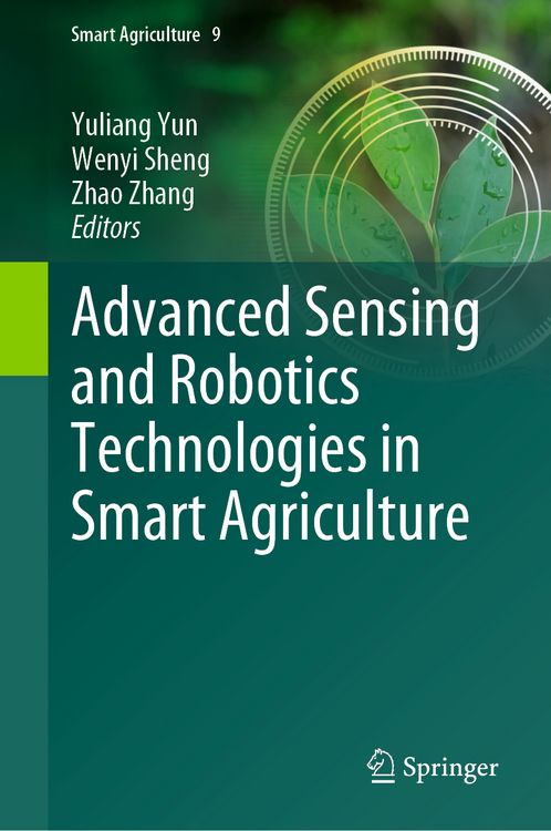 Produktbild: Advanced Sensing and Robotics Technologies in Smart Agriculture
