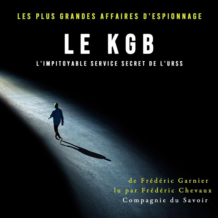 Produktbild: Le KGB l'impitoyable service secret de l'URSS