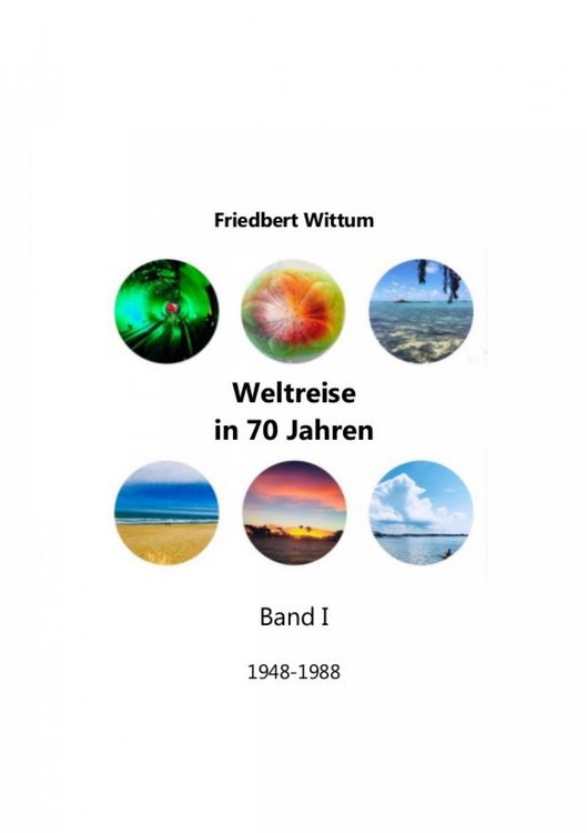 Produktbild: Weltreise in 70 Jahren - Band I