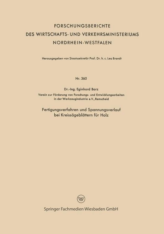 Produktbild: Fertigungsverfahren und Spannungsverlauf bei Kreiss&auml;gebl&auml;ttern f&uuml;r Holz