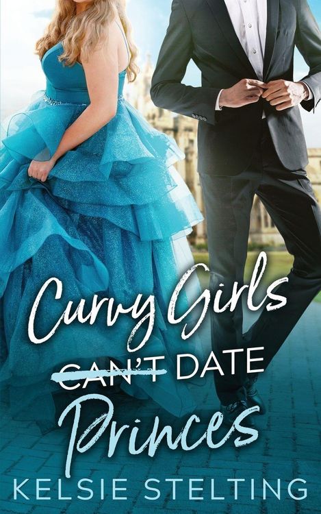 Produktbild: Curvy Girls Can't Date Princes