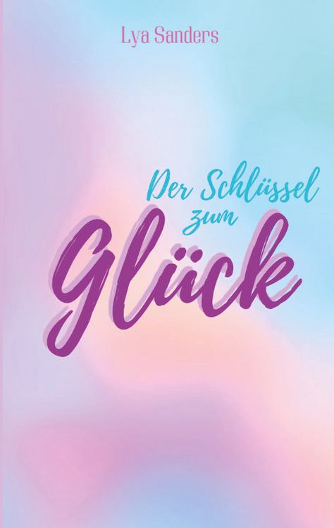Produktbild: Der Schl&uuml;ssel zum Gl&uuml;ck