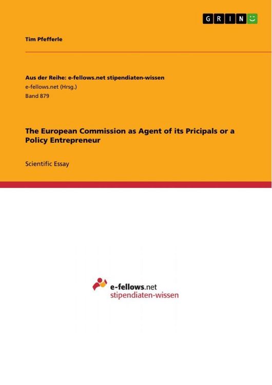 Produktbild: The European Commission as Agent of its Pricipals or a Policy Entrepreneur