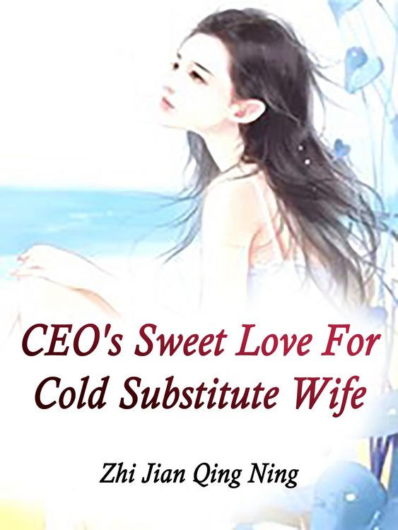 Produktbild: CEO's Sweet Love For Cold Substitute Wife