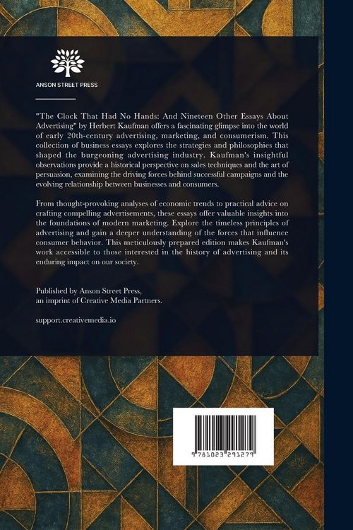 Produktbild: The Clock That Had No Hands, and Nineteen Other Essays About Advertising