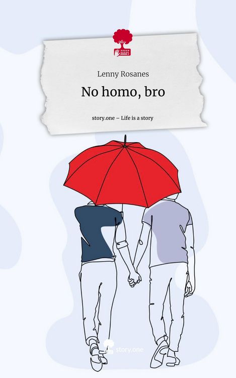 Produktbild: No homo, bro. Life is a Story - story.one