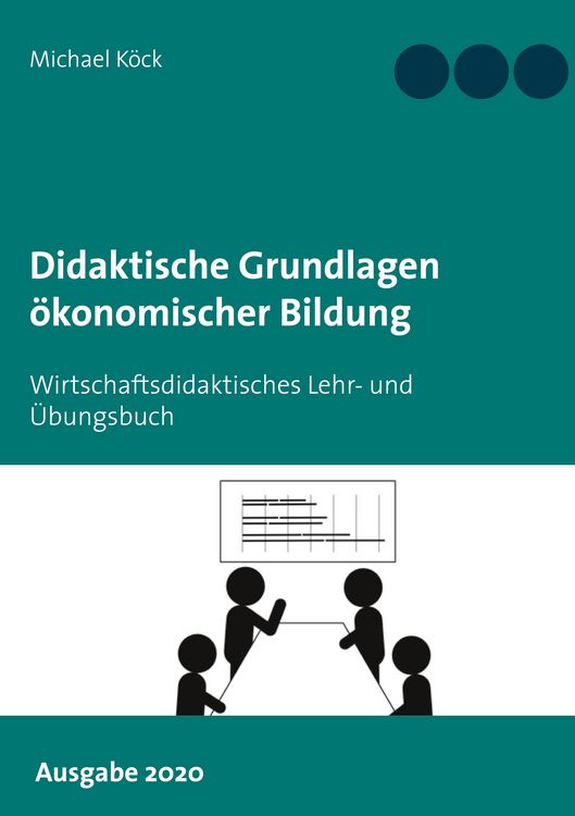 Produktbild: Didaktische Grundlagen &ouml;konomischer Bildung