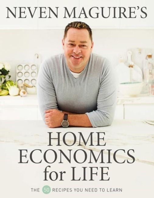 Produktbild: Neven Maguire's Home Economics for Life